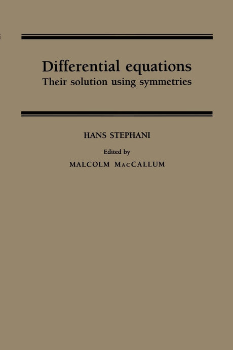 Differential Equations: Their Solution Using Symmetries - Retail Maharaj