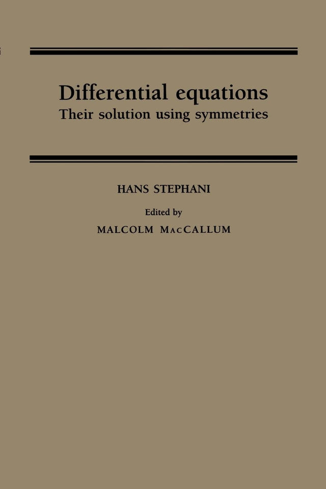 Differential Equations: Their Solution Using Symmetries - Retail Maharaj
