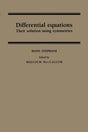 Differential Equations: Their Solution Using Symmetries - Retail Maharaj