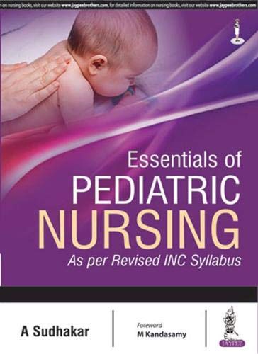 ESSENTIALS OF PEDIATRIC NURSING AS PER REVISED INC SYLLABUS - Retail Maharaj
