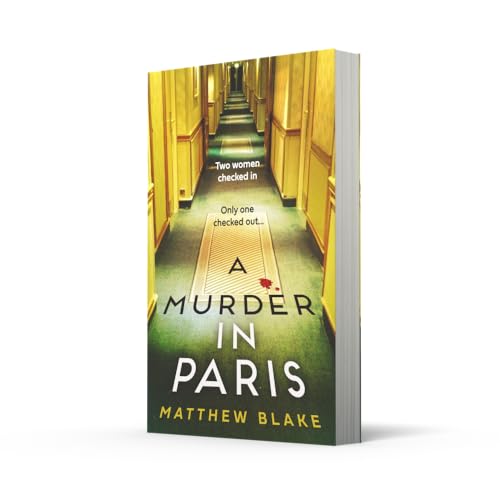 A Murder in Paris: The international bestseller and gripping, twisty new crime thriller novel about secrets behind closed doors for 2025 from the author of Anna O - Retail Maharaj
