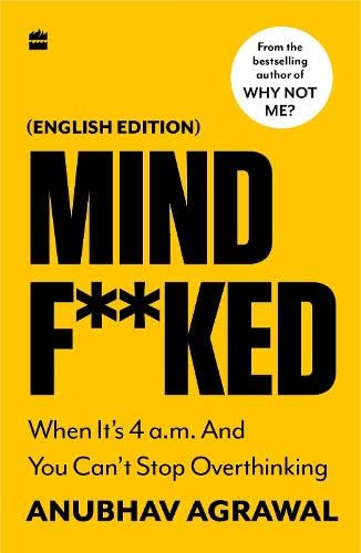 Mindf**ked : When It's 4 a.m. and You Can't Stop Overthinking (English edition) - Retail Maharaj