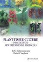 Plant Tissue Culture: Practices and New Experimental Protocols - Retail Maharaj