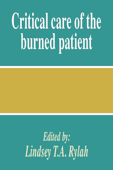 Critical Care of the Burned Patient - Retail Maharaj