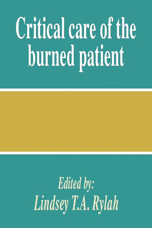 Critical Care of the Burned Patient - Retail Maharaj