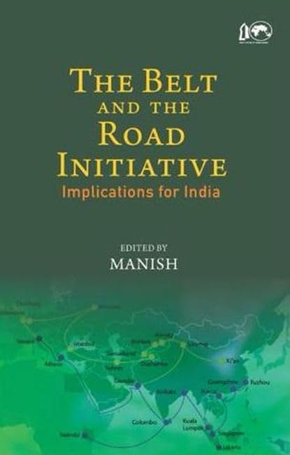The Belt and the Road Initiative: Implications for India - Retail Maharaj