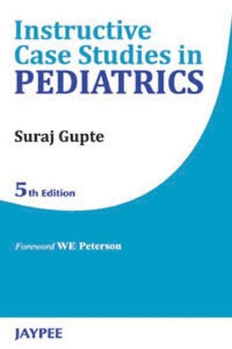 INSTRUCTIVE CASE STUDIES IN PEDIATRICS - Retail Maharaj