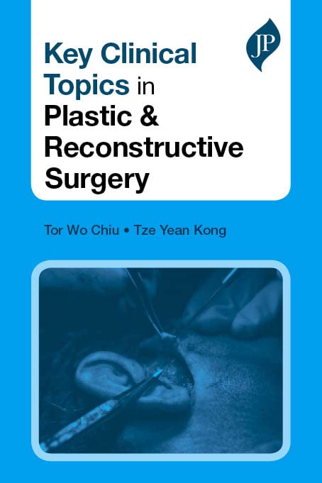 Key Clinical Topics in Plastic & Reconstructive Surgery - Retail Maharaj