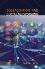 GLOBALISATION AND SOCIAL NETWORKING: Dialogue, Disposition and Emerging Trends in Indian Society - Retail Maharaj