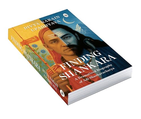 Finding Shankara: A Dramatized Biography of Adi Shankaracharya - Retail Maharaj