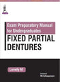 EXAM PREPARATORY MANAUL FOR UNDERGRADUATES FIXED PARTIAL DENTURES - Retail Maharaj