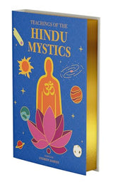 Teachings of the Hindu Mystics: A Spiritual Journey Through Hindu Poetry and Philosophy | Premium Hardback Edition with Gold-gilded Edges, Perfect for Gifting - Retail Maharaj