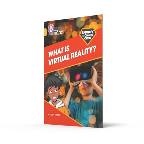 Shinoy and the Chaos Crew: What is virtual reality?: Band 09/Gold (Collins Big Cat) - Retail Maharaj