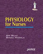 PHYSIOLOGY FOR NURSES - Retail Maharaj