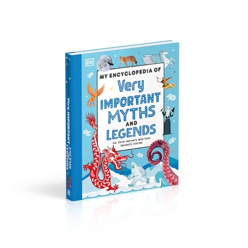 My Encyclopedia of Very Important Myths and Legends: For Little Learners Who Love Fantastic Stories - Retail Maharaj