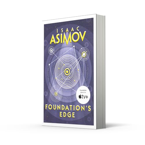 Foundation’s Edge: The greatest science fiction series of all time, now a major series from Apple TV+: Book 1 (The Foundation Series: Sequels) - Retail Maharaj