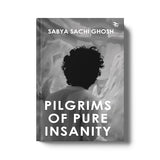Pilgrims of Pure Insanity - Retail Maharaj