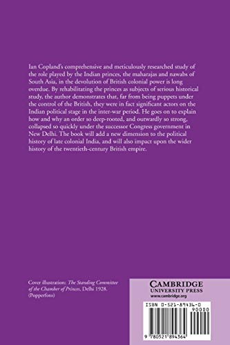 The Princes of India in the Endgame of Empire, 1917-1947: 2 (Cambridge Studies in Indian History and Society) - Retail Maharaj