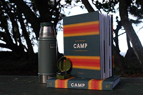 Camp: Stories and Itineraries for Sleeping Under the Stars - Retail Maharaj