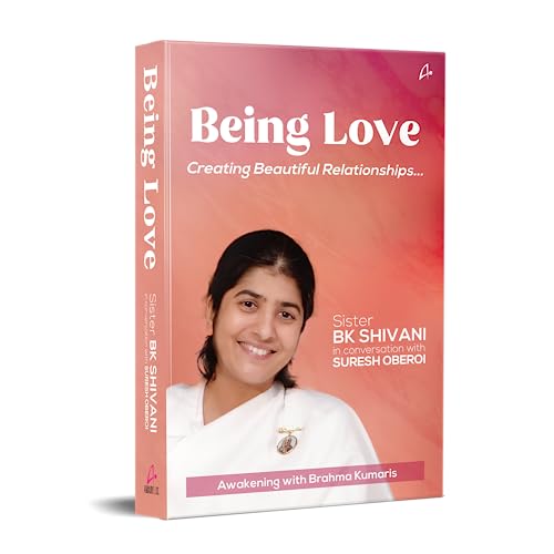 Being Love: Creating Beautiful Relationships - Retail Maharaj