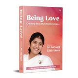 Being Love: Creating Beautiful Relationships - Retail Maharaj