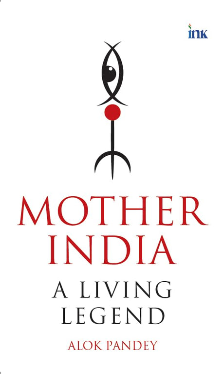 Mother India: A Living Legend - Retail Maharaj