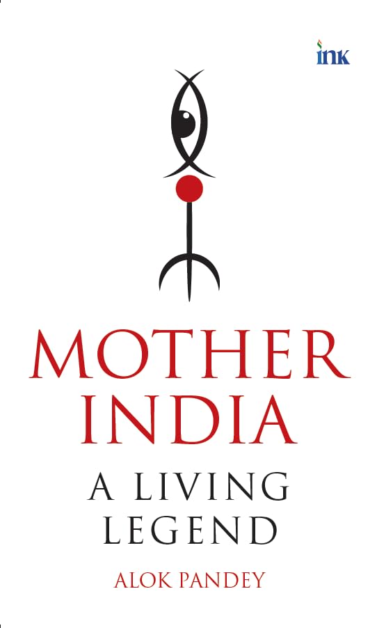 Mother India: A Living Legend - Retail Maharaj
