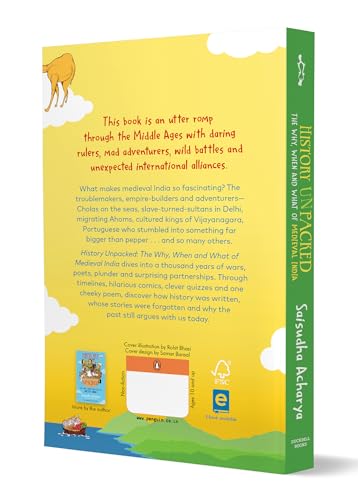 History Unpacked: The Why, When and What of Medieval India (Not Forgetting the Who and Where): A Fun Way to Learn History from the Chalukyas to the Early Mughals | Ages 10+ - Retail Maharaj