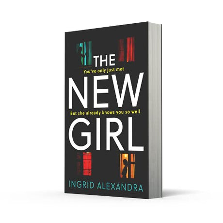 The New Girl: A gripping psychological thriller with a shocking twist perfect for fans of Friend Request - Retail Maharaj
