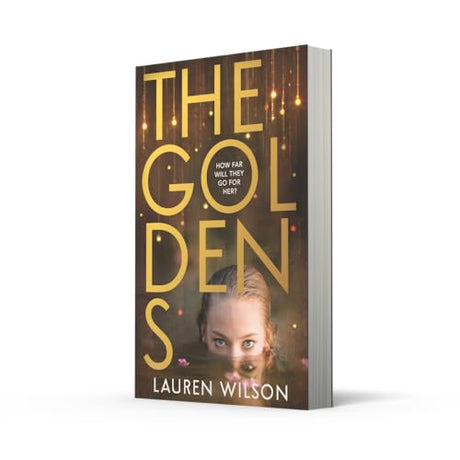 The Goldens: New for 2025, a darkly compelling and gripping thriller for young adults - Retail Maharaj