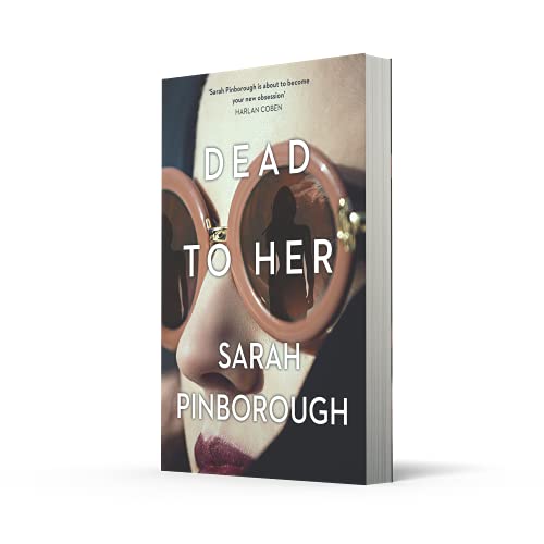 Dead to Her: The new gripping crime thriller book with a twist from the No. 1 Sunday Times bestselling author of Behind Her Eyes, now a Netflix sensation! - Retail Maharaj
