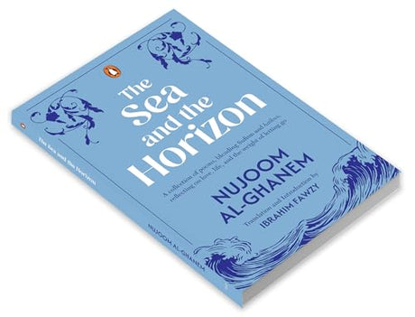 The Sea and the Horizon: A collection of poems, blending Sufism and haikus, reflecting on love, life, and the weight of letting go - Retail Maharaj