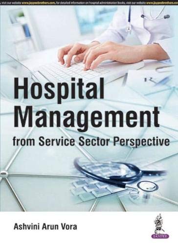 HOSPITAL MANAGEMENT FROM SERVICE SECTOR PERSPECTIVE - Retail Maharaj