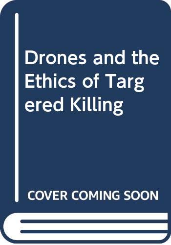 Drones and the Ethics of Targered Killing - Retail Maharaj