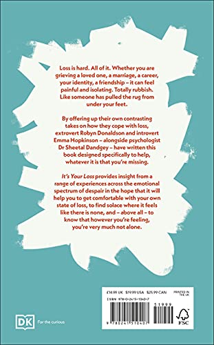It's Your Loss: Living With Grief Is Hard. We Hope This Book Will Help. - Retail Maharaj