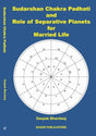 Sudarshan Chakra Padhati and Role of Separative Planets for Married Life The Original Book By Deepak Bhardwaj - (English Version) - Retail Maharaj