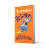 Robodog: The incredibly funny new illustrated children’s book for 2023, from the multi-million bestselling author of SLIME - Retail Maharaj