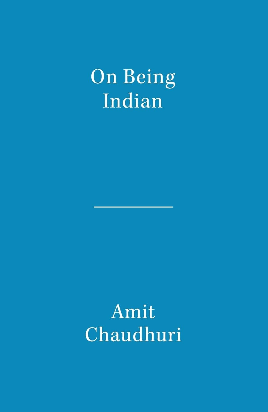 On Being Indian: The Organic Intellectual, Mystical Poetry, and Lineages of Indian Rationalism - Retail Maharaj