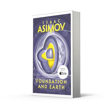Foundation and Earth: The greatest science fiction series of all time, now a major series from Apple TV+: Book 2 (The Foundation Series: Sequels) - Retail Maharaj