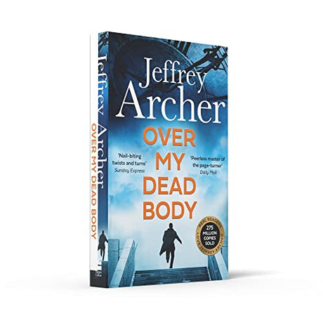 Over My Dead Body: The Next Thriller from the Sunday Times Bestselling Author, the Latest Must-Read New Book of 2021 (William Warwick Novels) - Retail Maharaj