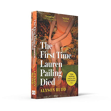 The First Time Lauren Pailing Died: An emotional, uplifting and magical novel for fans of Kate Atkinson - Retail Maharaj
