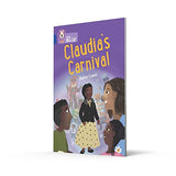 Claudia's Carnival: Band 16/Sapphire (Collins Big Cat) - Retail Maharaj