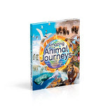 Amazing Animal Journeys: The Most Incredible Migrations in the Natural World - Retail Maharaj
