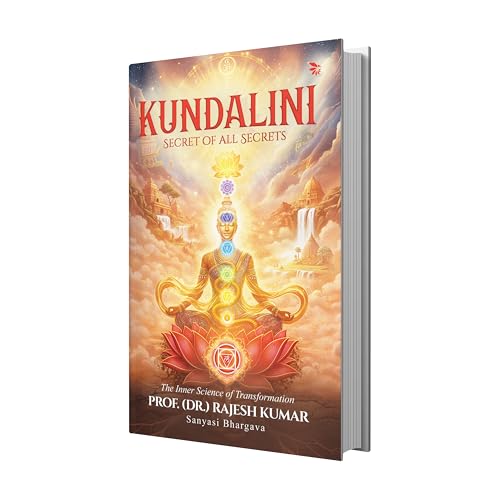 Kundalini: Secret of All Secrets(The Inner Science of Transformation) - Retail Maharaj