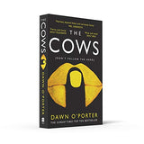 The Cows: The bold, brilliant and hilarious Sunday Times Top Ten bestseller: The bold, brilliant and hilarious Sunday Times Top Ten bestseller from the author of Cat Lady - Retail Maharaj