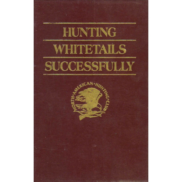 hunting whitetails successfully 1st edition - Retail Maharaj