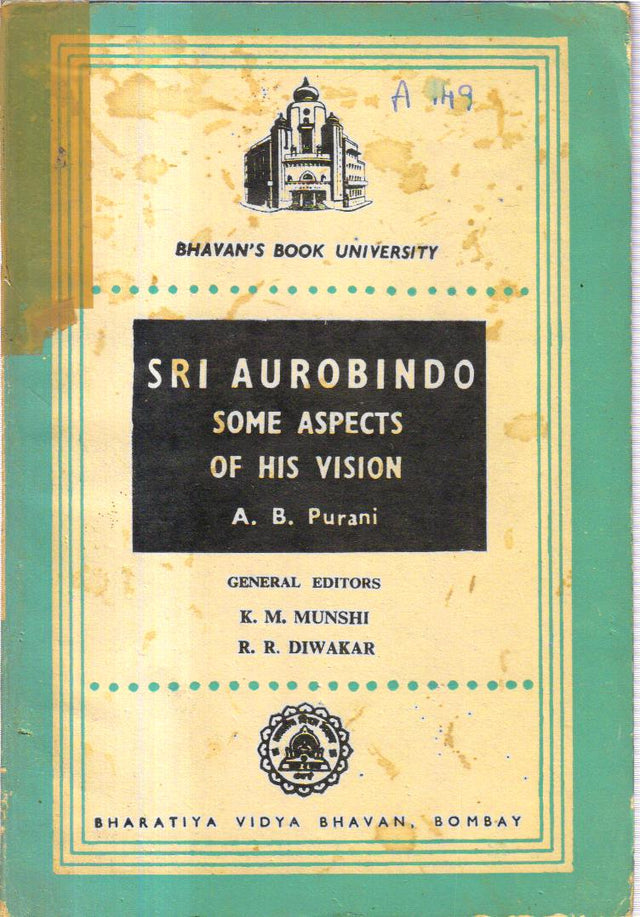 Sri Aurobindo Some aspects of his Vision - Retail Maharaj