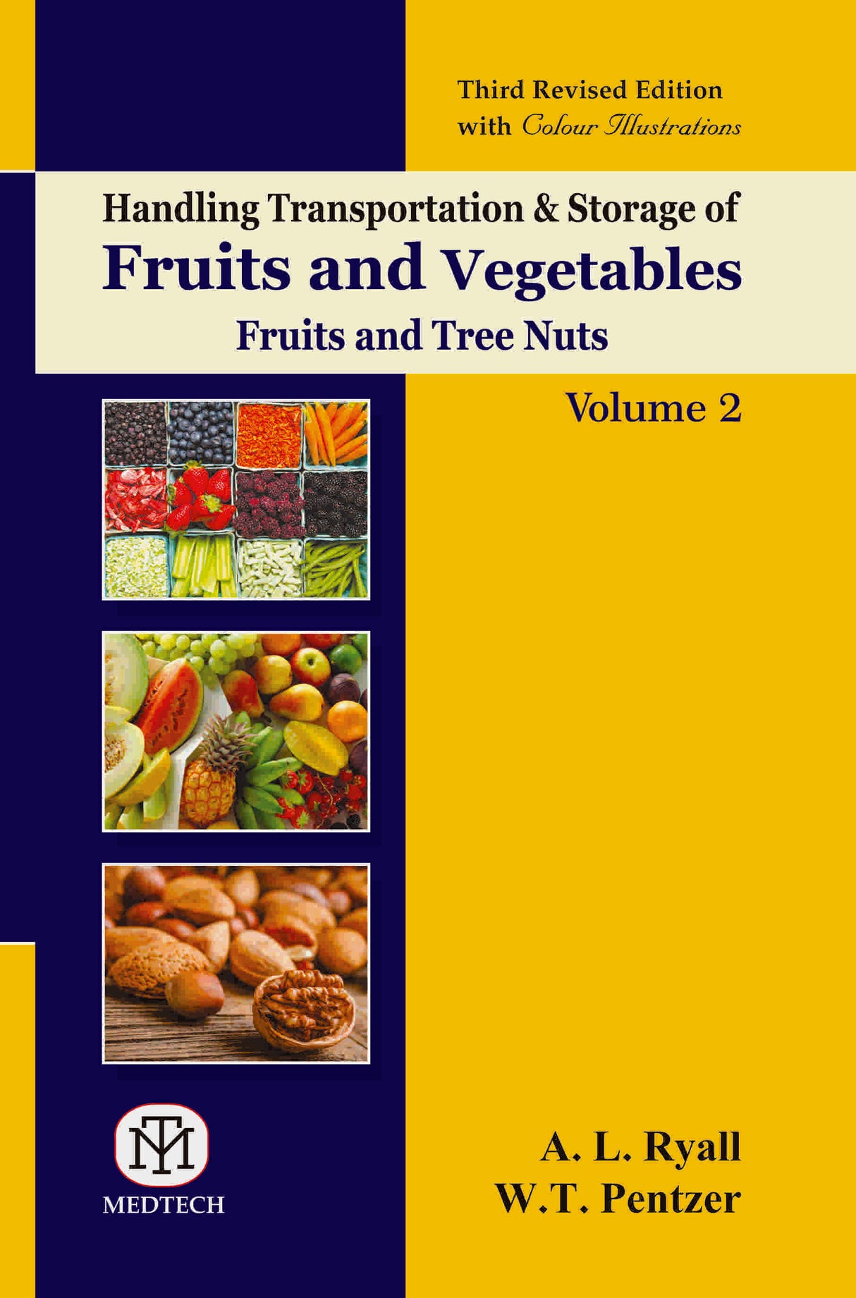 HANDLING TRANSPORTATION & STORAGE OF FRUITS & VEGETABLES, FRUITS AND TREE NUTS VOL-2, 3RD REV. ED - Retail Maharaj