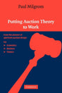 Putting Auction Theory to Work (Churchill Lectures in Economics) - Retail Maharaj