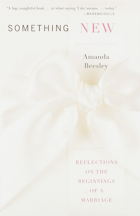 Something New: Reflections on the Beginnings of a Marriage - Retail Maharaj